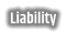 Liability