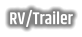 RV/Trailer